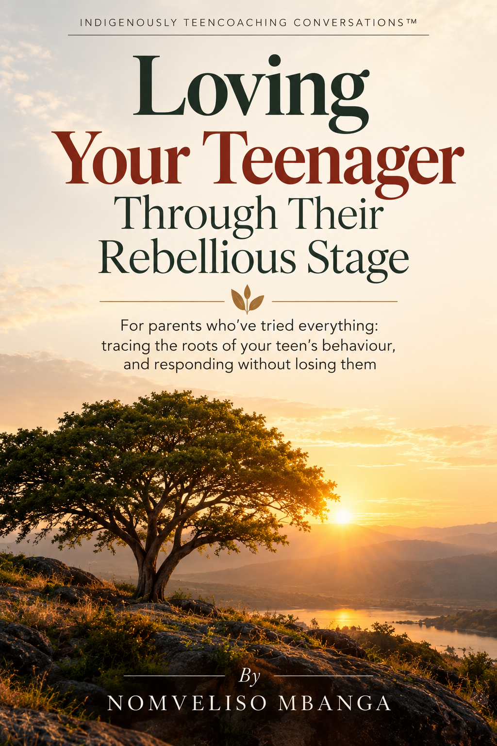 Loving Your Teenager Through Their Rebellious Stage - eBook